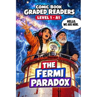 The Fermi Paradox - Illustrated Comic Book Graded Reader to Learn English, Level 1 (A1), Taschenbuch von Abraão Paula, Independently Published