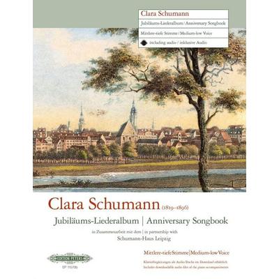 Jubiläums-Liederalbum -14 Lieder für mittlere / tiefe Singstimme und Klavier-, Geheftet von Clara Schumann, Faber Music GmbH