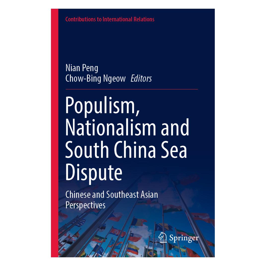 Springer Populism, Nationalism and South China Sea Dispute (Englisch, Softcover, Chow-Bing Ngeow, Nian Peng) (56945203)