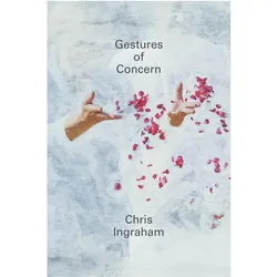 Gestures of Concern, Fachbücher von Chris Ingraham