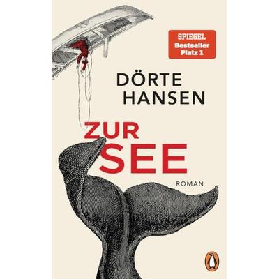 Zur See, Gebundene Ausgabe von Dörte Hansen, Penguin