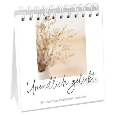 Unendlich geliebt - Aufstellbuch, Gebundene Ausgabe von , Gerth Medien, 978-3-9869502-5-5