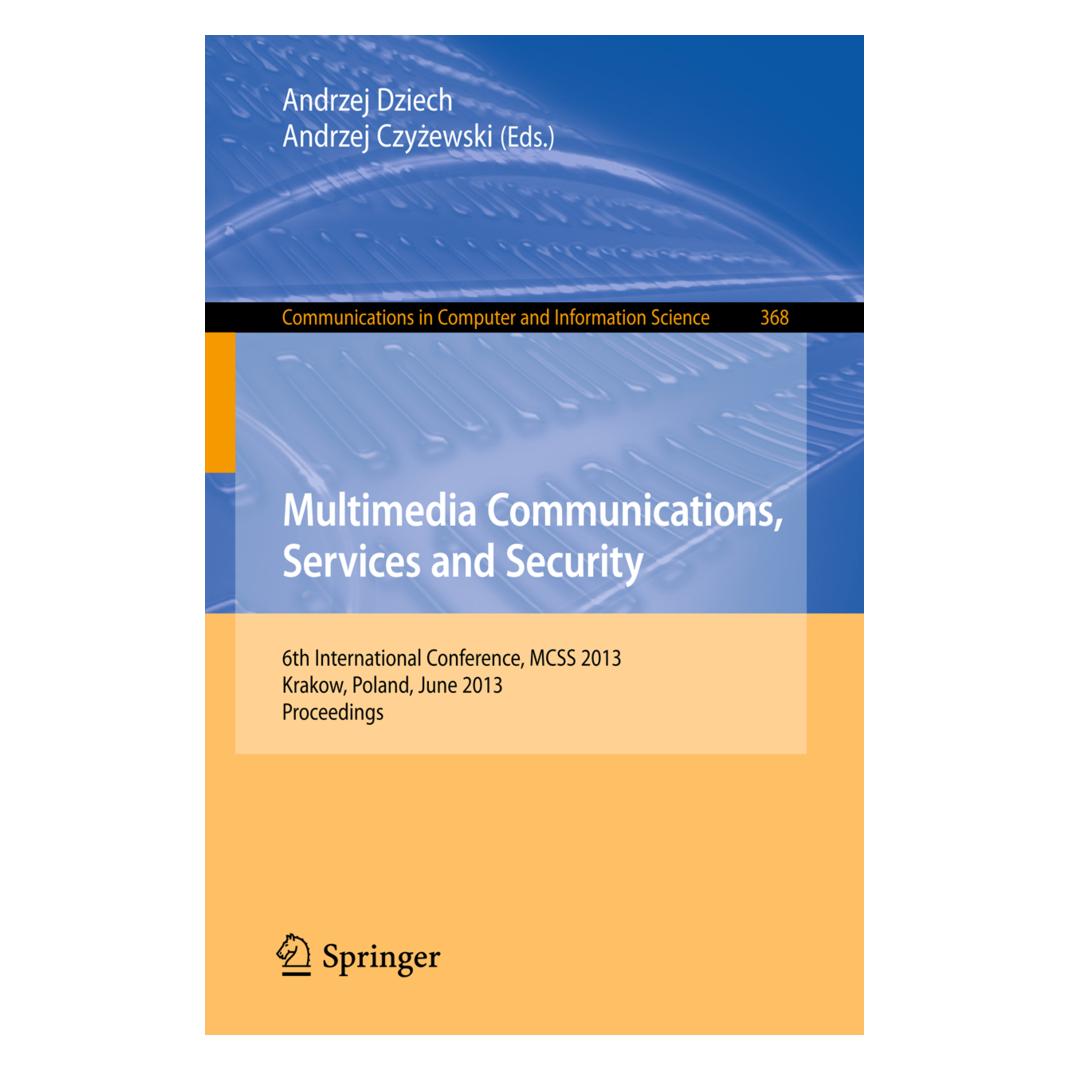 Springer Multimedia Communications, Services and Security (Englisch, Softcover, Andrzej Czyzewski, Andrzej Dziech) (55520097)