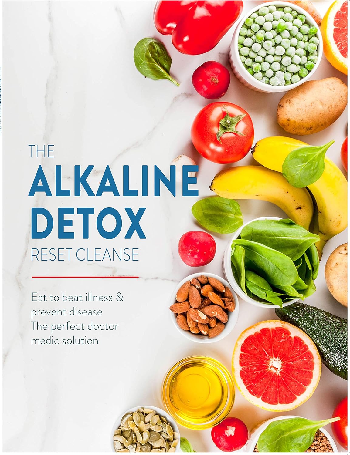 Iota Publishing Limited The Alkaline Detox Reset Cleanse: Eat to Beat Illness & Prevent Disease by Iota - Non Fiction Paperback - Alkaline Diet Recipes & Health Guide