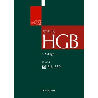 Handelsgesetzbuch / §§ 316-330, Gebundene Ausgabe von , De Gruyter, 978-3-89949-413-6