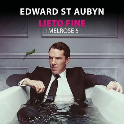Lieto fine - I Melrose (Parte 5) - Edward St Aubyn, Audio, 9789178896240