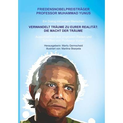 Verwandelt Träume zu Eurer Realität - Die Macht der Träume, Taschenbuch von Marilu Germscheid, Tolino Media, 978-3-8194-3685-7