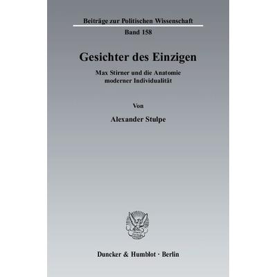 Gesichter des Einzigen., Gebundene Ausgabe von Alexander Stulpe, Duncker & Humblot, 978-3-428-12885-3
