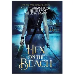 Hex on the Beach, Belletristik von Kelley, Frost Armstrong
