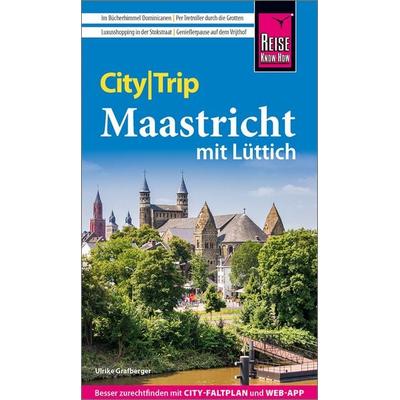 Reise Know-How CityTrip Maastricht, Taschenbuch von Ulrike Grafberger, Reise Know-How Verlag Peter Rump GmbH, 978-3-8317-8183-6