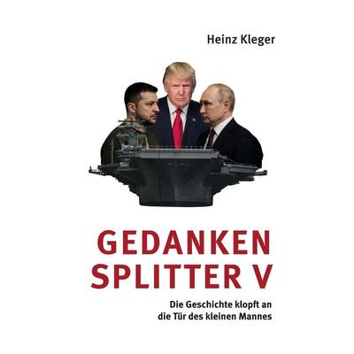 Gedankensplitter V, Taschenbuch von Heinz Kleger, BoD – Books on Demand, 978-3-696-36253-9