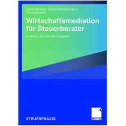 Wirtschaftsmediation für Steuerberater, Fachbücher von Detlev Berning, Gerald Schwamberger