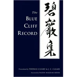 The Blue Cliff Record, Ratgeber von Thomas Cleary, J.C. Cleary