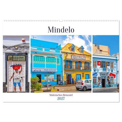Mindelo - malerisches Reiseziel (Wandkalender 2027 DIN A2 quer), CALVENDO Monatskalender