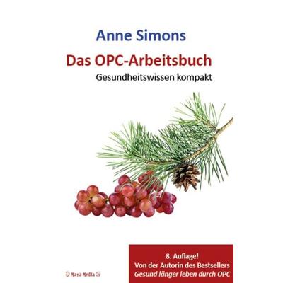 Das OPC-Arbeitsbuch, Taschenbuch von Anne Simons, MayaMedia, 978-3-944488-67-7