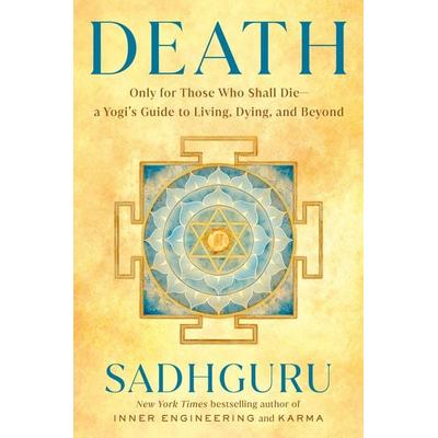 Death, Gebundene Ausgabe von Sadhguru, Random House N.Y., 978-0-593-79796-9
