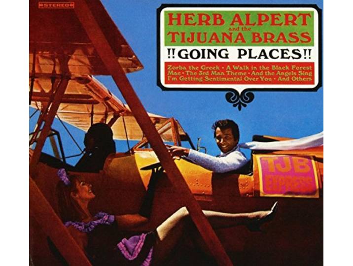 Herb Alpert & The Tijuana Brass - !!!Going Places!!!