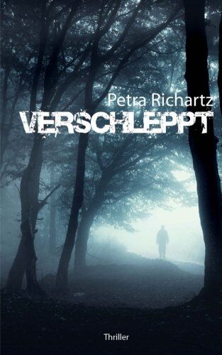 Petra Richartz - Verschleppt - Preis vom 09.10.2026 07:28:09 h