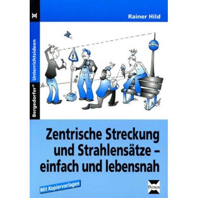 Zentrische Streckung und Strahlensätze, Taschenbuch von Rainer Hild, Persen Verlag in der AAP Lehrerwelt GmbH, 978-3-8344-3735-8