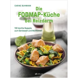 Die FODMAP-Küche bei Reizdarm, Ratgeber von Giorgio Chiappa, Claudia Albisser Hund, Carine Buhmann