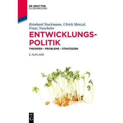 Entwicklungspolitik, Taschenbuch von Reinhard Stockmann,Ulrich Menzel,Franz Nuscheler, De Gruyter Oldenbourg, 978-3-486-71874-4
