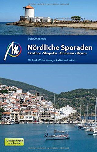 Dirk Schönrock - Nördliche Sporaden: Skiathos - Skopelos - Skyros - Alonnisos - Preis vom 10.10.2026 11:48:34 h
