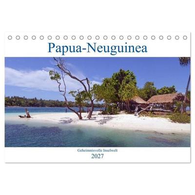 Papua-Neuguinea Geheimnisvolle Inselwelt (Tischkalender 2027 DIN A5 quer), CALVENDO Monatskalender