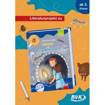 Literaturprojekt zu Verrat auf Burg Hohenstein, Geheftet von Lara Keste,Jule Kling, BVK Buch Verlag Kempen GmbH, 978-3-96520-215-3