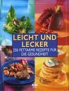 Leicht und lecker. 250 fettarme Rezepte für die Gesundheit - Preis vom 30.09.2026 09:01:18 h
