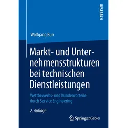 Markt- und Unternehmensstrukturen bei technischen Dienstleistungen, Fachbücher von Wolfgang Burr