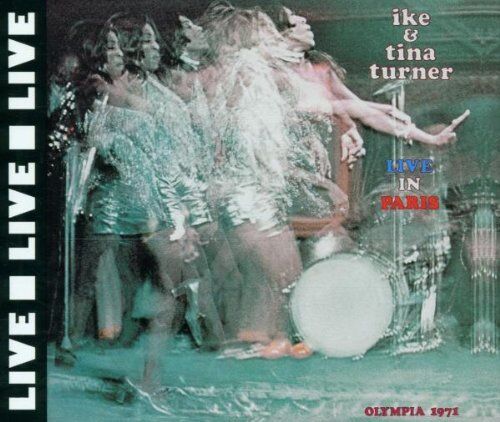 Ike & Tina Turner - Live/Live in Paris - Preis vom 11.10.2026 03:10:56 h