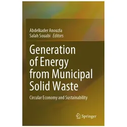 Generation of Energy from Municipal Solid Waste, Fachbücher von Souabi, Anouzla Abdelkader