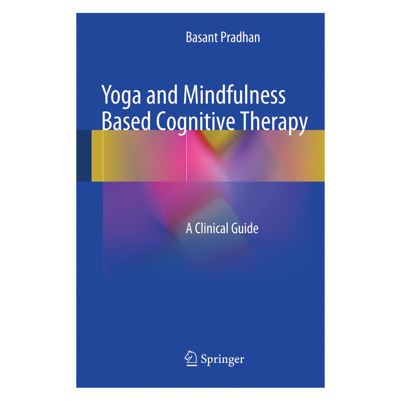 Springer Pradhan:Yoga and Mindfulness Based Cogn (Englisch, Hardcover, Basant Pradhan) (9783319091044)