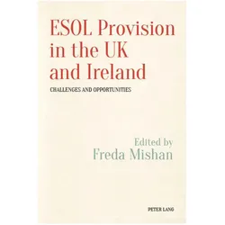 ESOL Provision in the UK and Ireland: Challenges and Opportunities, Fachbücher