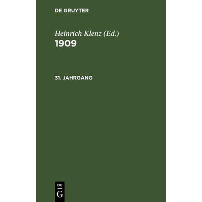 1909, Gebundene Ausgabe von , De Gruyter, 978-3-11-268423-8