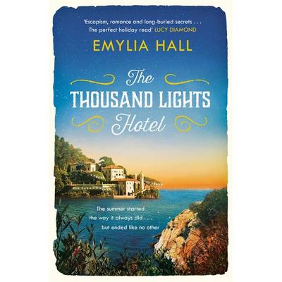 The Thousand Lights Hotel, Taschenbuch von Emylia Hall, Headline