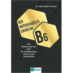 Dr. med. Freund:Der unterschätzte Cofak, Ratgeber von Sybille Freund