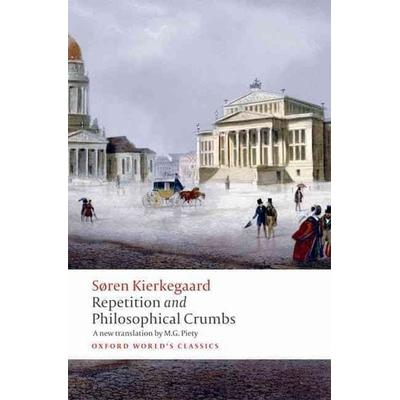 Repetition and Philosophical Crumbs, Taschenbuch von Edward F. Mooney,Sören Kierkegaard, Oxford University Press, 978-0-19-921419-8