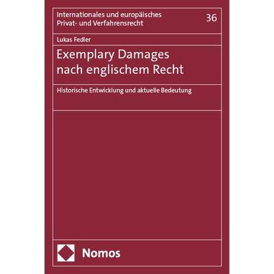 Exemplary Damages nach englischem Recht, Taschenbuch von Lukas Fedler, Nomos, 978-3-7560-1926-7