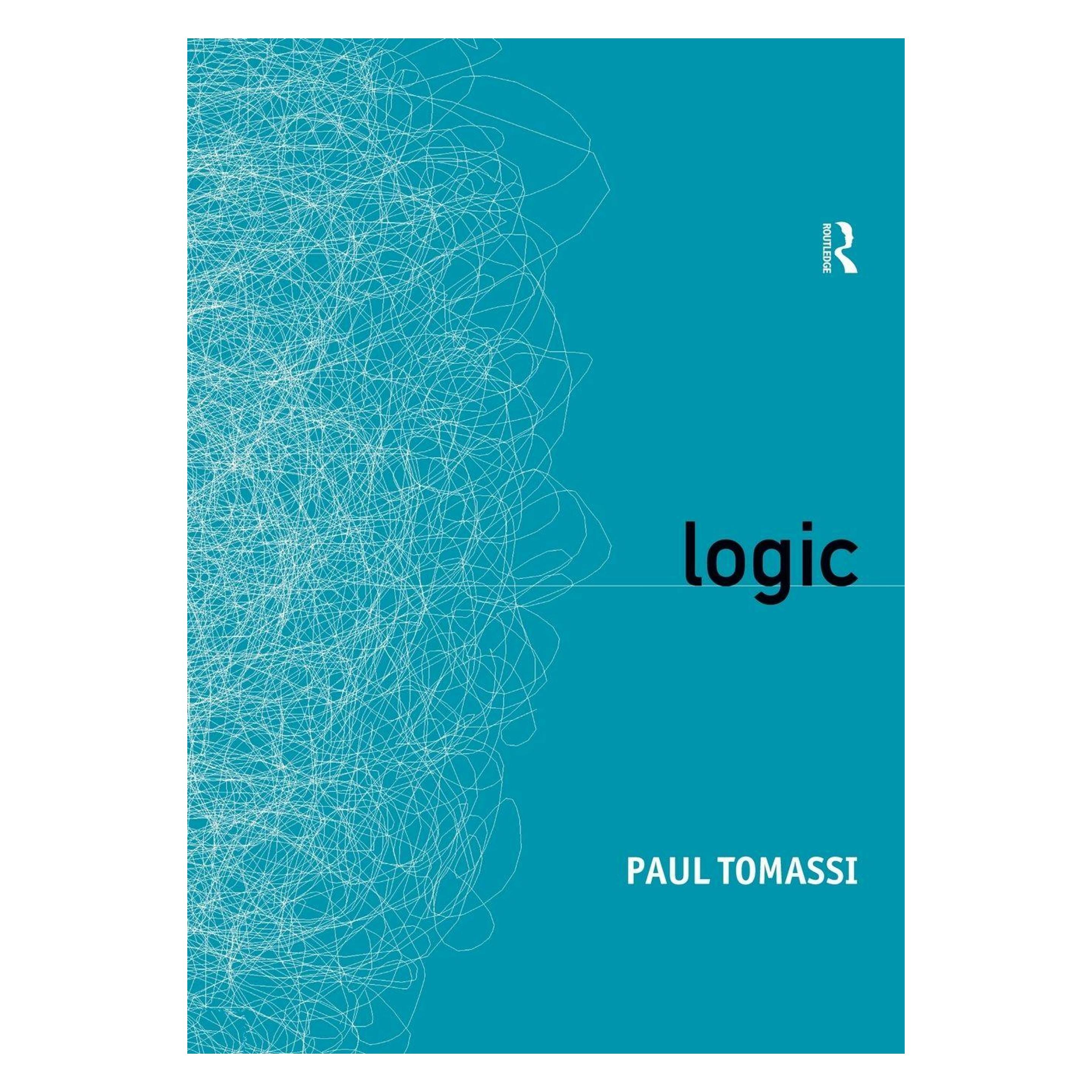 Taylor & Francis Logic (Englisch, Paul Tomassi) (54969063)