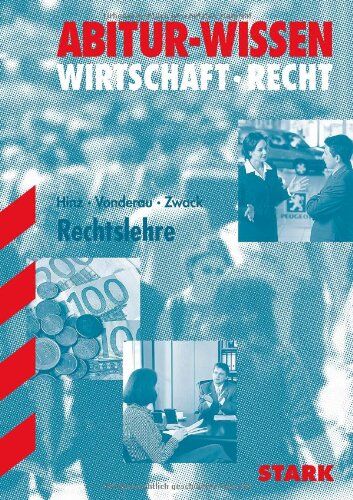 Klaus Hinz - Abitur-Wissen Wirtschaft /Recht / Rechtslehre - Preis vom 09.10.2026 07:28:09 h