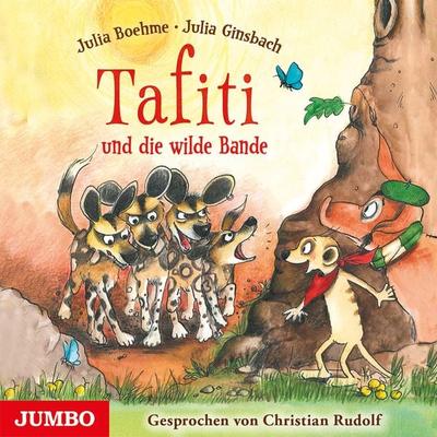 Tafiti und die wilde Bande - Julia Boehme, Audio, 4066339847835