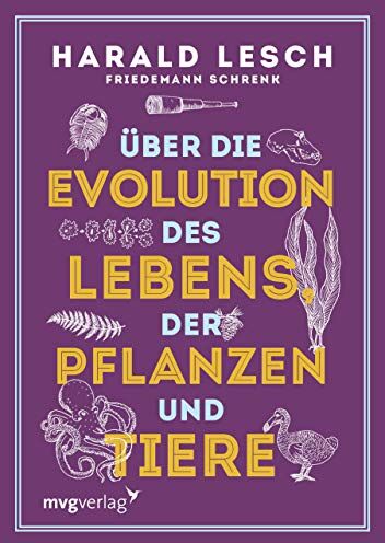 Harald Lesch - Über die Evolution des Lebens, der Pflanzen und Tiere - Preis vom 11.10.2026 03:10:56 h