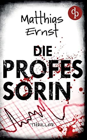 Matthias Ernst - Die Professorin - Preis vom 09.10.2026 07:28:09 h