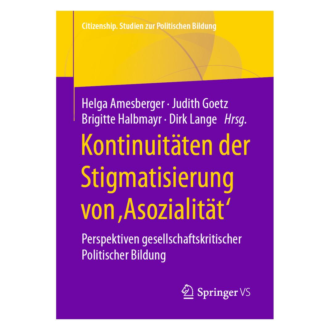 Springer Kontinuitäten der Stigmatisierung von,Asozialität' (Deutsch, Softcover, Brigitte Halbmayr, Dirk Lange, Helga Amesberger, Judith Goetz) (56165435)
