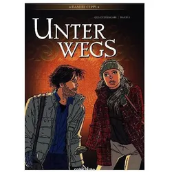 Unterwegs - Gesamtausgabe 1, Belletristik von Daniel Ceppi