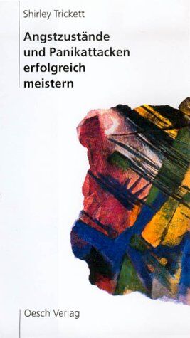 Shirley Trickett - Angstzustände und Panikattacken erfolgreich meistern - Preis vom 30.09.2026 09:01:18 h