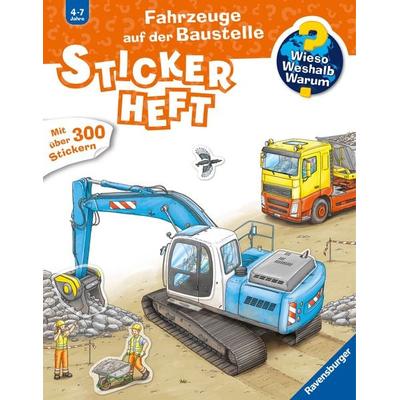 Wieso? Weshalb? Warum? Stickerheft - Fahrzeuge auf der Baustelle, Taschenbuch von , Ravensburger Verlag GmbH, 978-3-473-60028-1