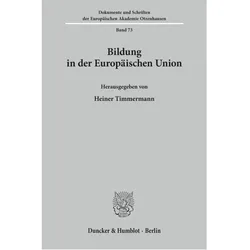 Bildung in der Europäischen Union., Fachbücher von Heiner Timmermann
