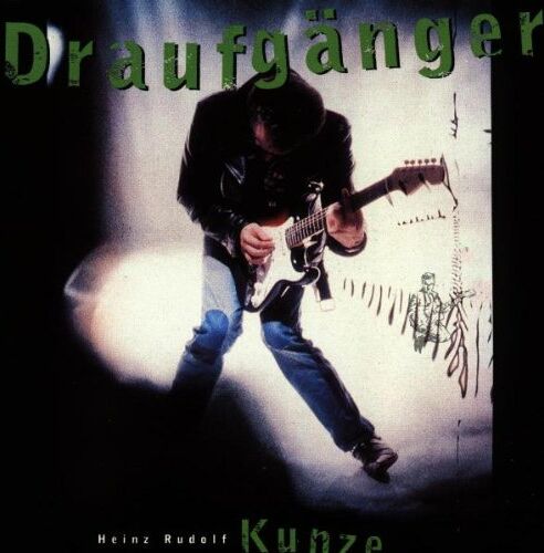 Kunze, Heinz Rudolf - Draufgänger - Preis vom 11.10.2026 03:10:56 h